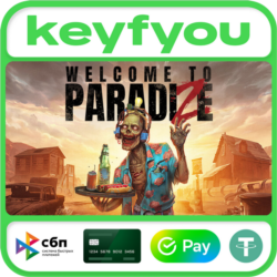 Welcome to ParadiZe / STEAM КЛЮЧ 🔥