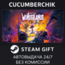 Tiny Tina&acute;s Wonderlands STEAM GIFT AUTO RU МИР