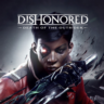 Dishonored: Death of the Outsider | АВТОВЫДАЧА 24/7