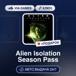 Alien Isolation Season Pass (Steam Ключ) РФ-СНГ-МИР   ПОДАРОК