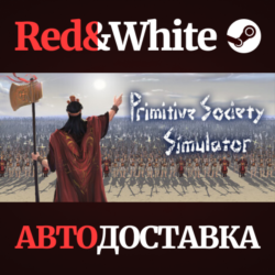 Primitive Society Simulator * STEAM🔥АВТОДОСТАВКА