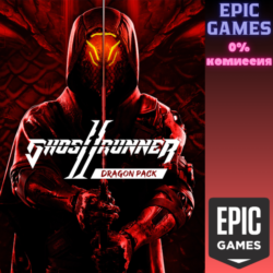 Набор Ghostrunner 2 Dragon Pack ПК EPIC GAMES EGS PC ЭПИК ГЕЙМС ЕГС