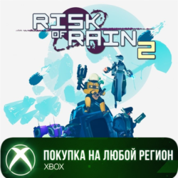 Risk of Rain 2  DLC XBOX Любой Регион
