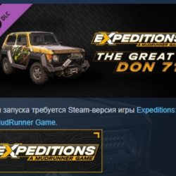 Expeditions: A MudRunner Game - The Great Don 71 АВТОДОСТАВКА STEAM GLOBAL МГНОВЕННО