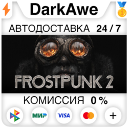Frostpunk 2  ВЫБОР STEAM•RU ⚡️АВТОДОСТАВКА 💳0%