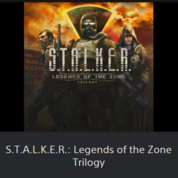 S.T.A.L.K.E.R.: Legends of the Zone Trilogy   PS4/PS5