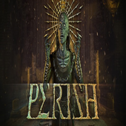 PERISH (Steam ключ / РФ Весь Мир)
