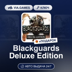 Blackguards Deluxe Edition (Steam Ключ) РФ-СНГ-МИР   ПОДАРОК