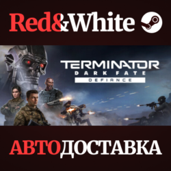 Terminator: Dark Fate - Defiance * STEAM🔥АВТОДОСТАВКА