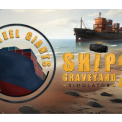 Ship Graveyard Simulator 2 - Steel Giants DLC - STEAM