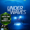 under the waves xbox one series x s key