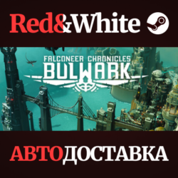 Bulwark: Falconeer Chronicles * STEAM🔥АВТОДОСТАВКА