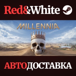 Millennia * STEAM РОССИЯ🔥АВТОДОСТАВКА