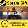 The Long Dark    Steam Gift Россия   мгновенно