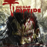 Dead Island Riptide Steam key    (РФ/УКРАИНА/СНГ)
