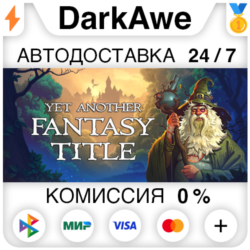 Yet Another Fantasy Title (YAFT) STEAM•RU ⚡️АВТО 💳0%