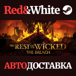 No Rest for the Wicked * STEAM RU*KZ*UA*СНГ