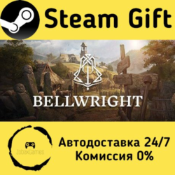 🚀 Bellwright 🤖 Steam Gift Россия ⚡ мгновенно