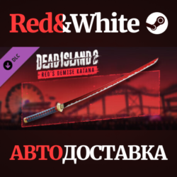 Dead Island 2 - Red’s Demise Katana DLC * STEAM RU🔥