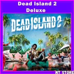💎Dead Island 2 DELUXE  STEAM офлайн ✔️