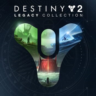 Destiny 2  Legacy Collection 2023 (DLC) PC  Key Steam