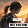 THE LAST OF US PART I DELUXE EDITION   THE LAST OF US PART II REMASTERED | STEAM