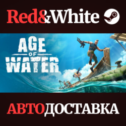 Age of Water * STEAM RU*KZ*UA*СНГ🔥АВТОДОСТАВКА