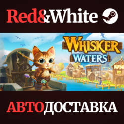Whisker Waters * STEAM РОССИЯ🔥АВТОДОСТАВКА