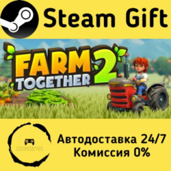 🚀 Farm Together 2 🤖 Steam Gift Россия ⚡ мгновенно