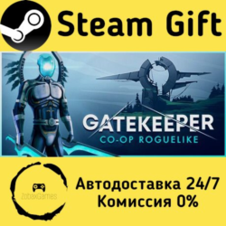 🚀 Gatekeeper 🤖 Steam Gift Россия ⚡ мгновенно