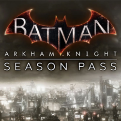 Batman Arkham Knight Season Pass (steam key) DLC