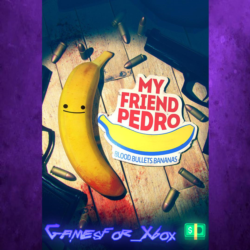 ☀️My Friend Pedro XBOX
