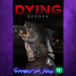 ☀️DYING  Reborn XBOX