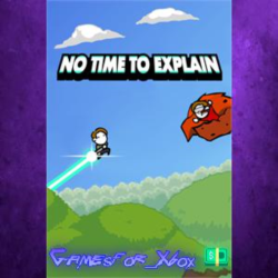 ☀️No Time To Explain XBOX