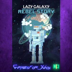 ☀️Lazy Galaxy Rebel Story XBOX