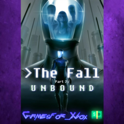 ☀️The Fall Part 2 Unbound XBOX