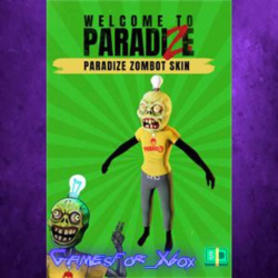 ☀️Welcome to ParadiZe - ParadiZe Zombot Skin XBOX DLC