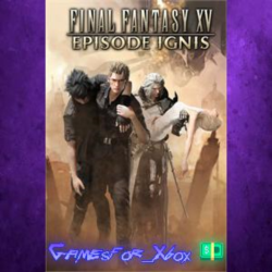 ☀️FINAL FANTASY XV EPISODE IGNIS XBOX DLC