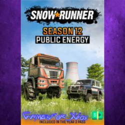 ☀️SnowRunner - Season 12 Public Energy XBOX DLC