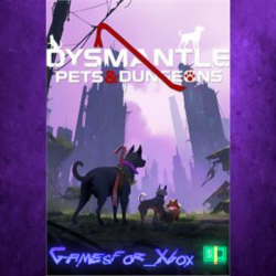 ☀️DYSMANTLE Pets & Dungeons XBOX DLC