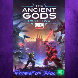 DOOM Eternal The Ancient Gods - Part Two XBOX