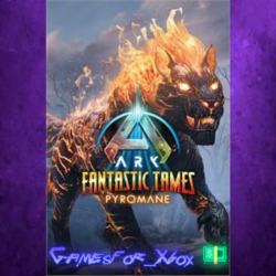 ☀️ARK Fantastic Tames - Pyromane XBOX DLC