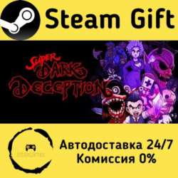 🚀 Super Dark Deception 🤖 Steam Gift Россия ⚡ мгновенно