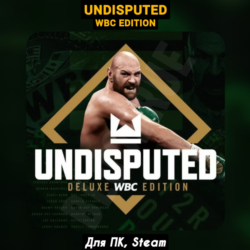 Undisputed [WBC Edition]・ ПАТЧИ・[Steam]