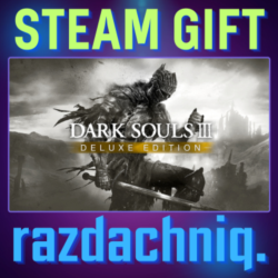 DARK SOULS III Deluxe Edition {Steam Gift/Россия/СНГ}