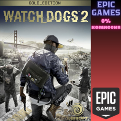 Watch Dogs 2 Gold Edition ПК EPIC GAMES EGS PC ЭПИК ГЕЙМС ЕГС