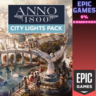 Anno 1800 — набор «Огни города» ПК EPIC GAMES EGS PC ЭПИК ГЕЙМС ЕГС