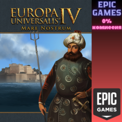 Europa Universalis IV: Mare Nostrum Expansion Pack ПК EPIC GAMES EGS PC ЭПИК ГЕЙМС ЕГ