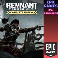 Remnant: From the Ashes – Complete Edition ПК EPIC GAMES EGS PC ЭПИК ГЕЙМС ЕГС
