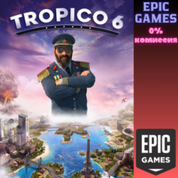 Tropico 6 ПК EPIC GAMES EGS PC ЭПИК ГЕЙМС ЕГС